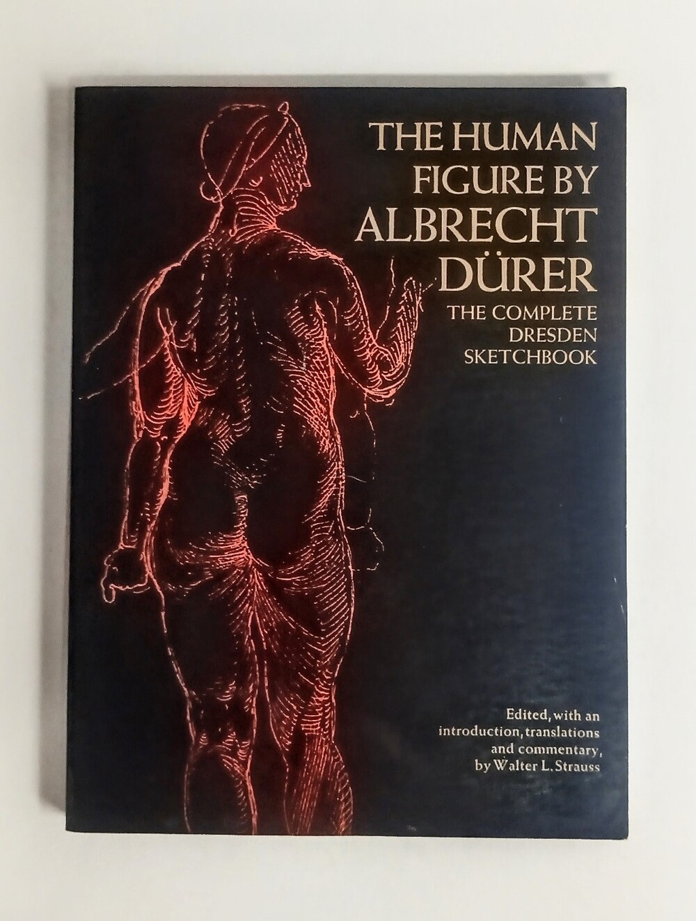 The Human Figure by Albrecht Durer Complete Dresden Sketchbook 1972 Dover Art